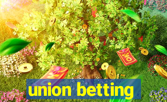 union betting