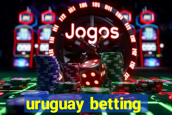 uruguay betting