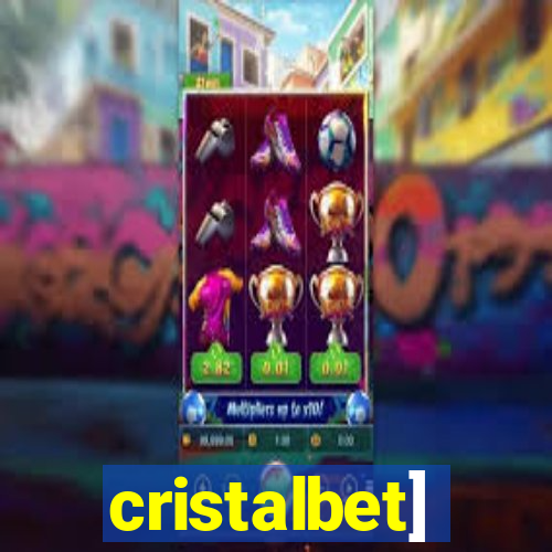 cristalbet]