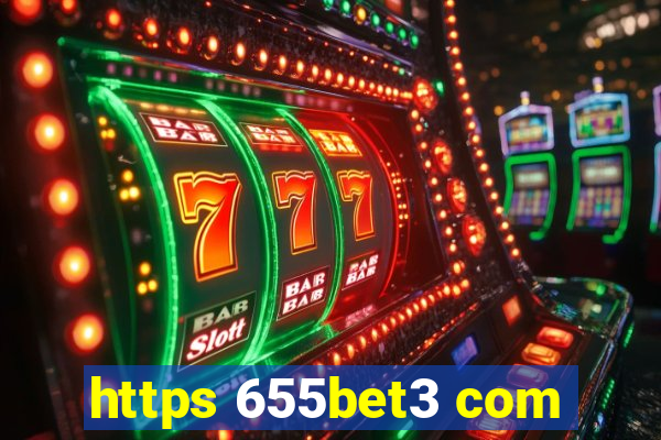 https 655bet3 com