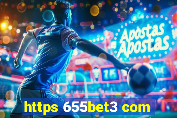 https 655bet3 com