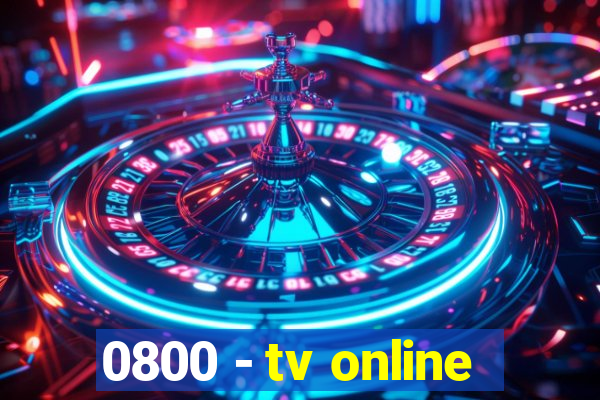 0800 - tv online