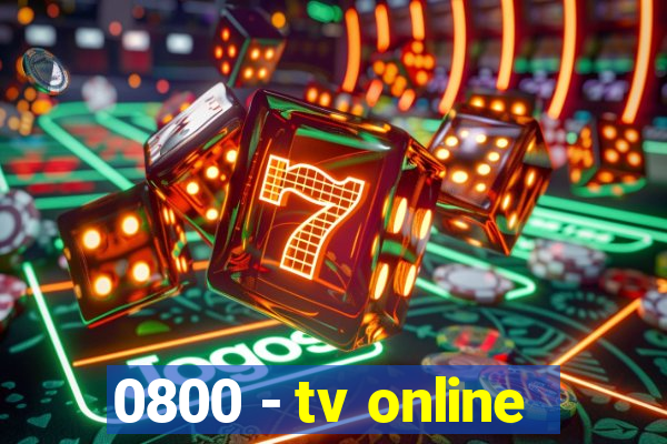 0800 - tv online