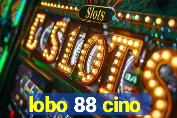 lobo 88 cino