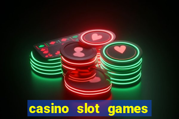 casino slot games for free