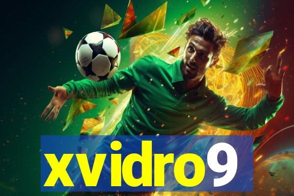 xvidro9