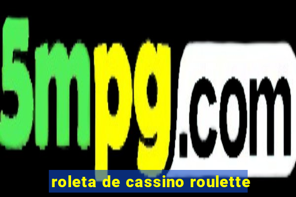 roleta de cassino roulette