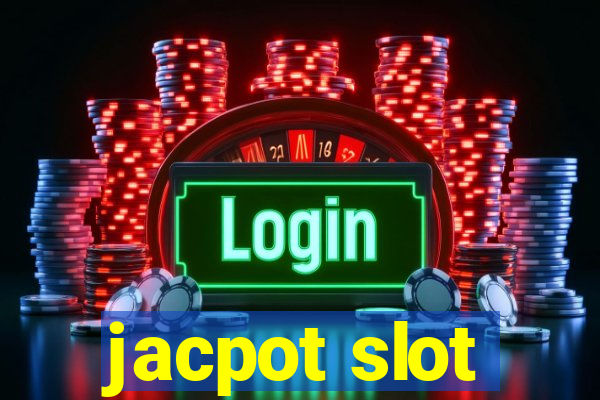 jacpot slot