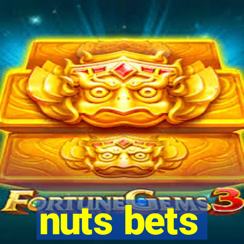 nuts bets