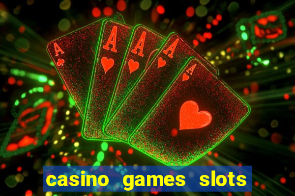 casino games slots slot p7b2t8