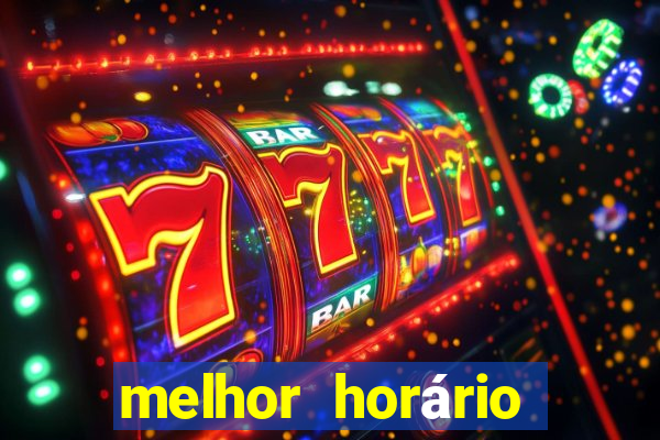 melhor horário para jogar fortune dragon madrugada