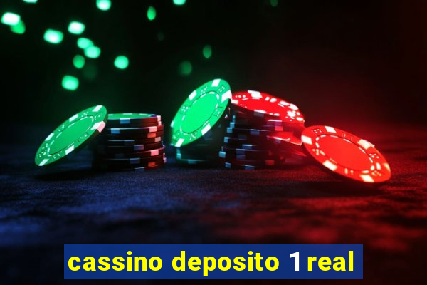 cassino deposito 1 real