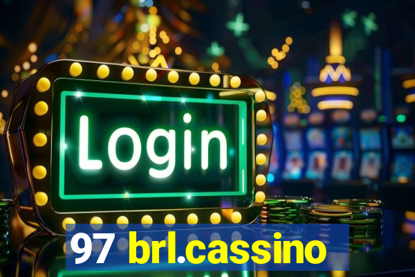 97 brl.cassino