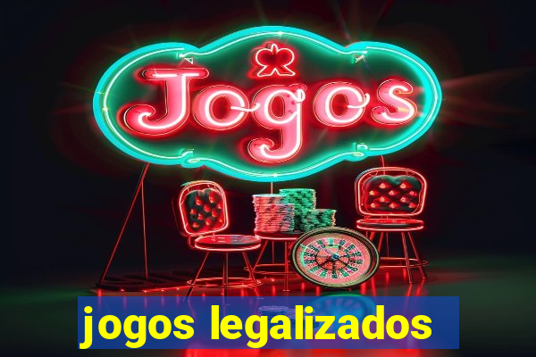 jogos legalizados