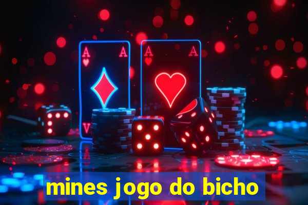 mines jogo do bicho