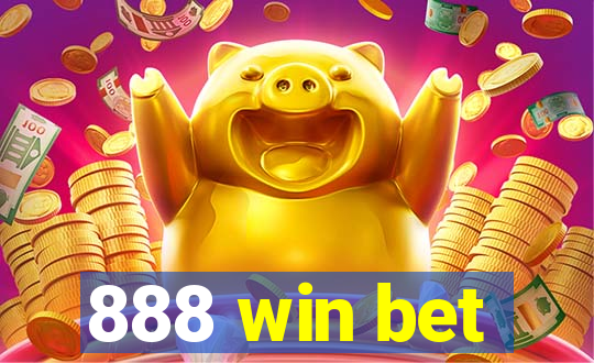 888 win bet