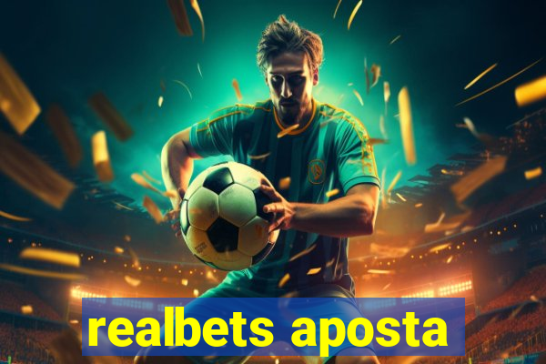 realbets aposta