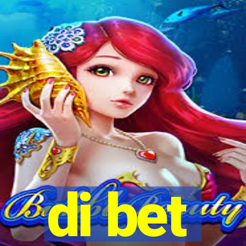 di bet