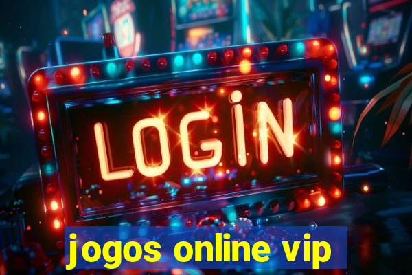 jogos online vip