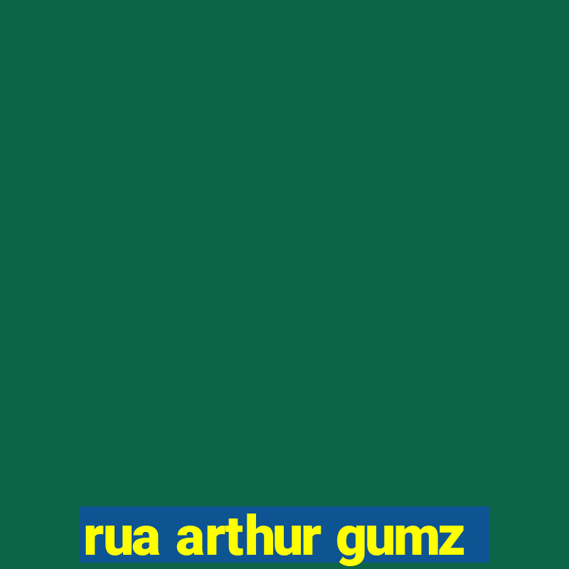 rua arthur gumz