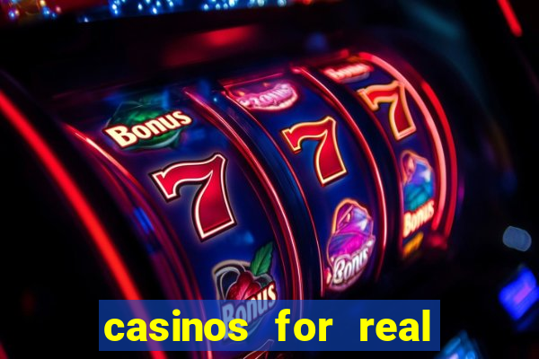 casinos for real money online