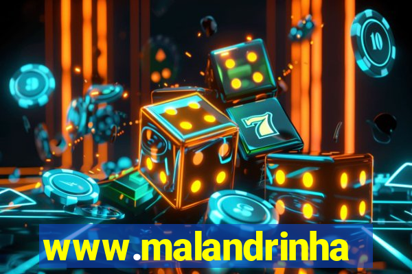 www.malandrinhas.net