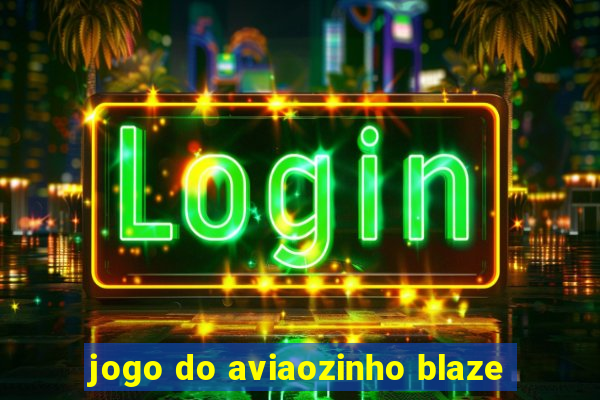 jogo do aviaozinho blaze