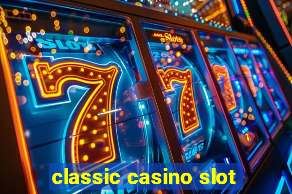 classic casino slot