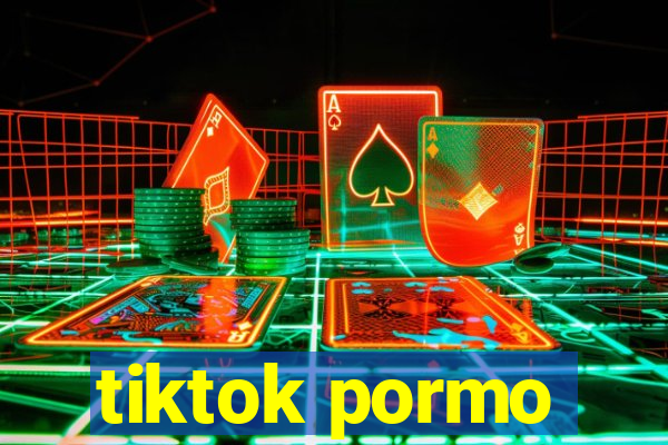 tiktok pormo