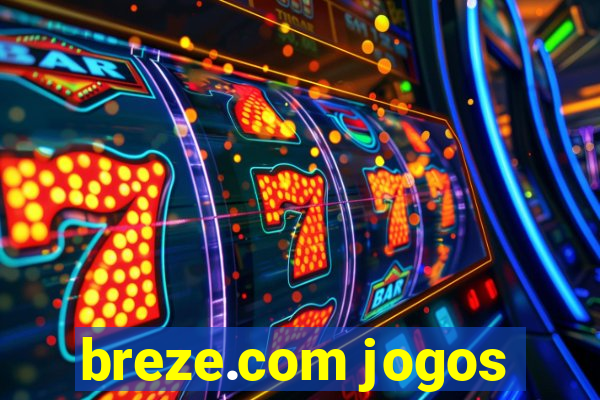 breze.com jogos