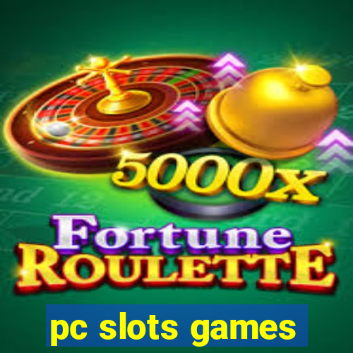 pc slots games