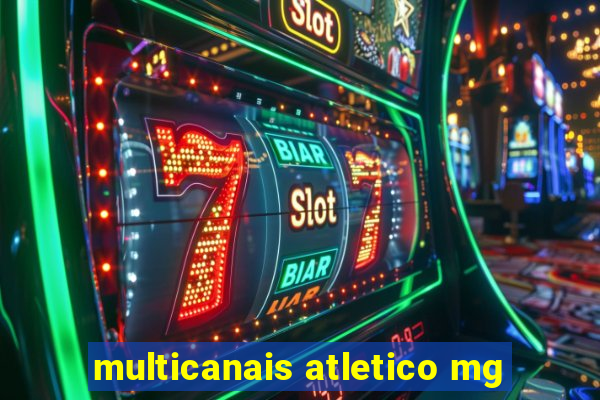 multicanais atletico mg