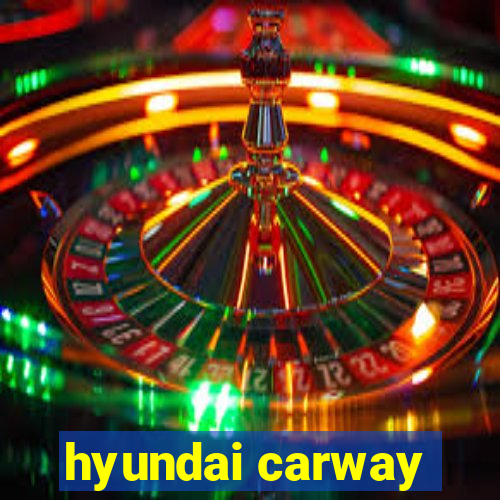 hyundai carway