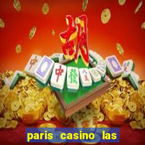 paris casino las vegas nv