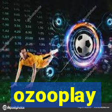 ozooplay