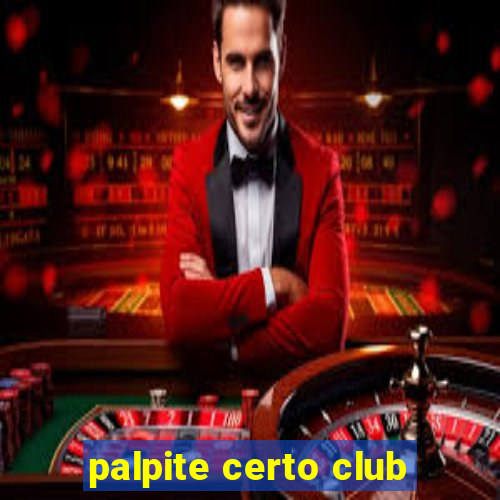 palpite certo club