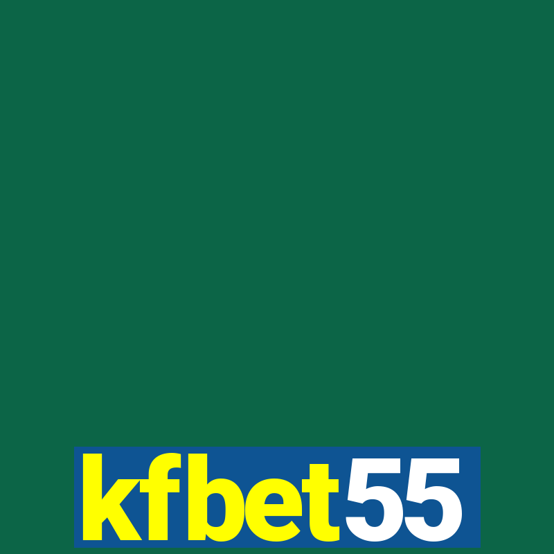 kfbet55