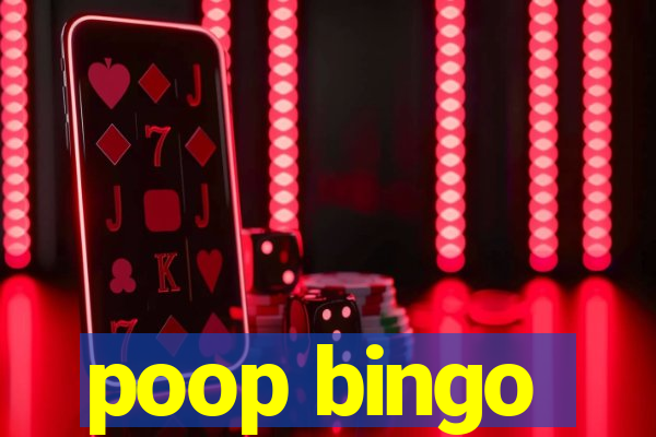 poop bingo