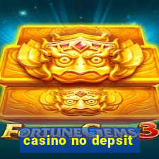 casino no depsit