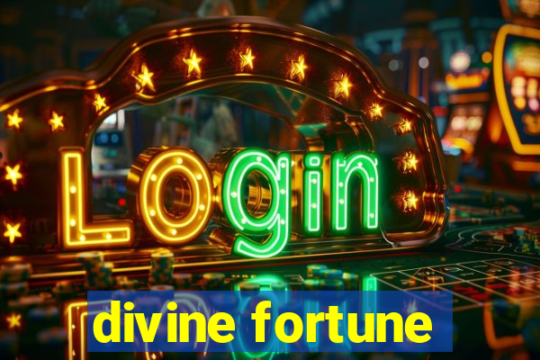 divine fortune