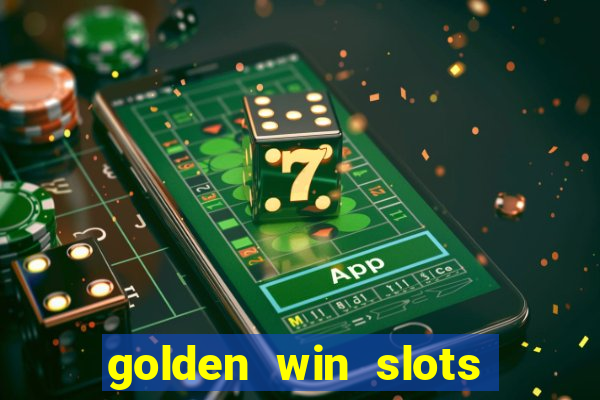 golden win slots apk download