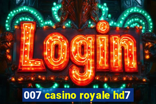 007 casino royale hd7