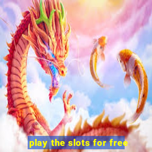 play the slots for free