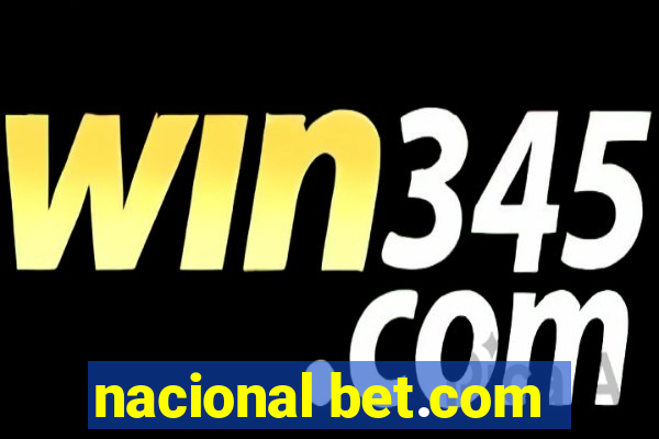 nacional bet.com