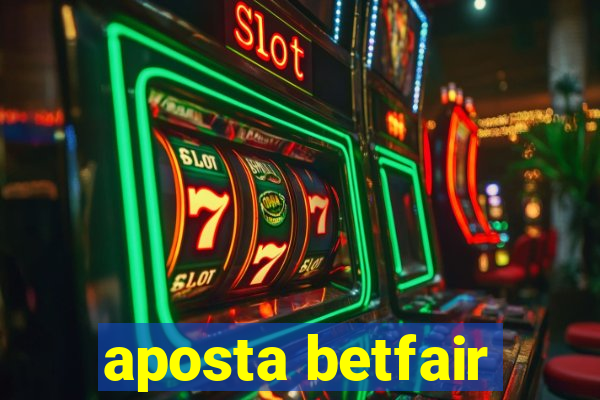 aposta betfair