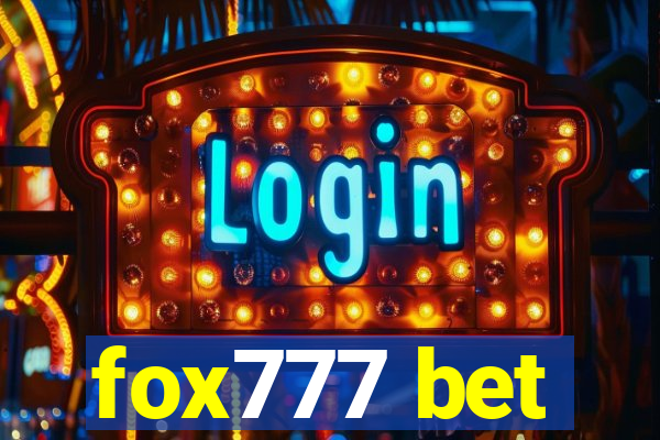 fox777 bet