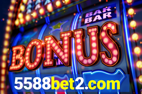 5588bet2.com