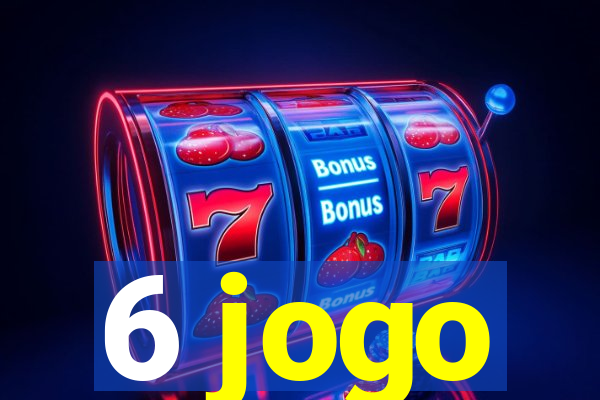 6 jogo