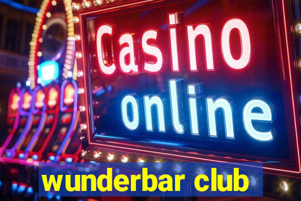 wunderbar club