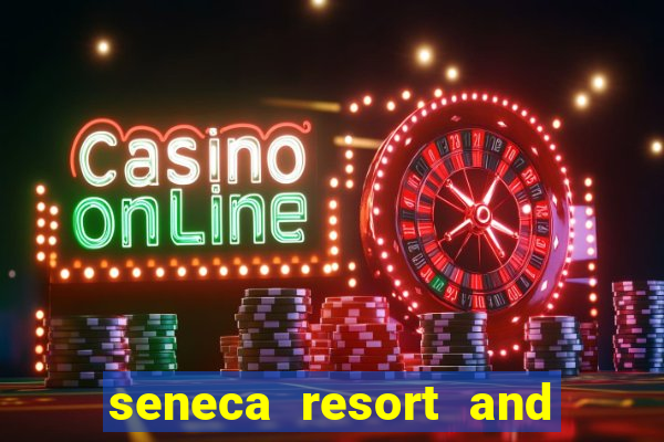 seneca resort and casino niagara falls